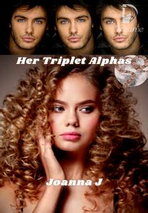 my alpha triplets|her triplet alphas full book pdf.